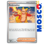 Firebreather - 089/094 ME02 Phantasmal Flames | Pokemon TCG